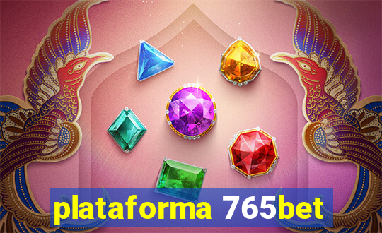 plataforma 765bet